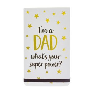 'I'm a DAD What's Your Super Power?' Pocket Notebook - Sass and Belle