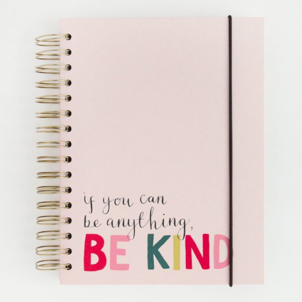 'In A World Where You Can Be Anything, Be Kind' Notebook Organiser Diary - Caroline Gardner