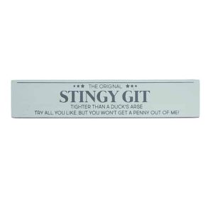 'The Original Stingy Git' Standing Block Sign - Langs