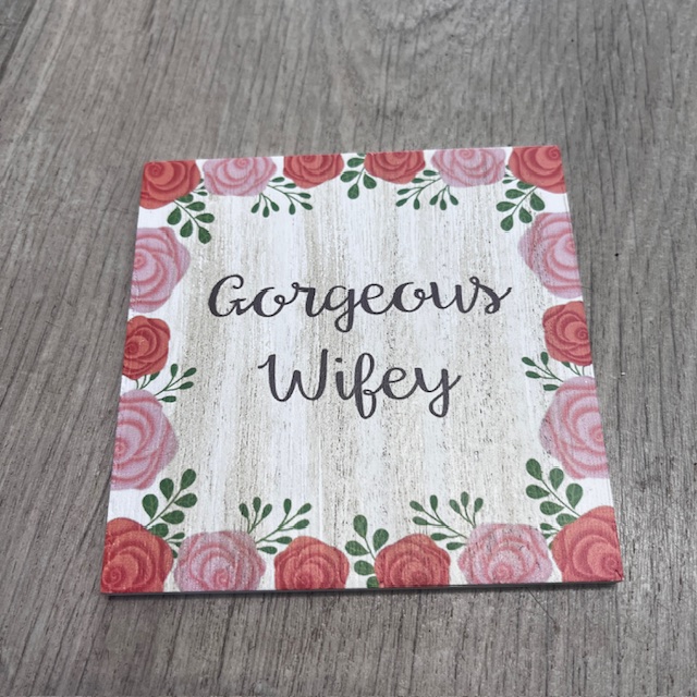 'Gorgeous Wifey' Wooden Floral Coaster - Langs
