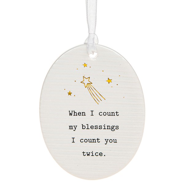 'When I Count My Blessings I Count You Twice' Ceramic Oval Hanging Plaque - Thoughtful Words