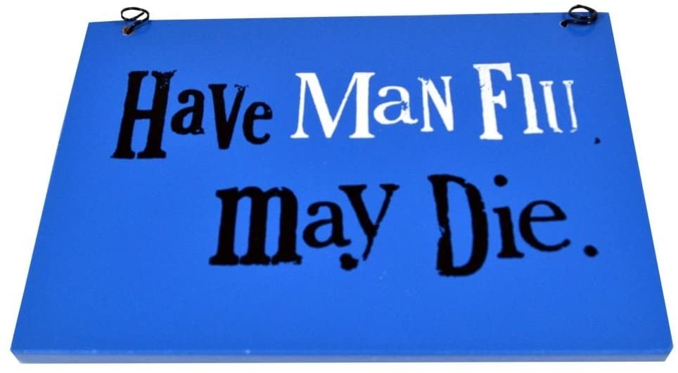 'Have Man Flu: May Die' Hanging Sign - The Bright Side - Image 2