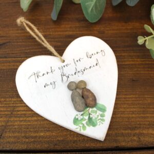 'Thank You For Being My Bridesmaid' Pebble Wooden Hanging Heart - Langs
