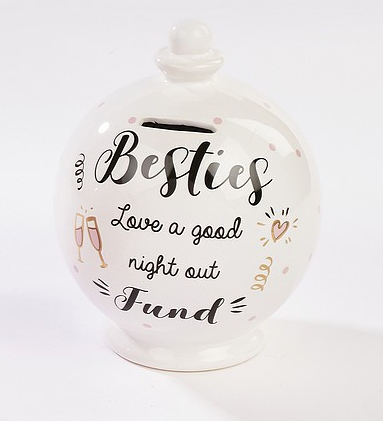 Besties Love a Good Night Out Fund Ceramic Money Pot