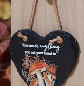 'You Can Do Anything You Set Your Mind To' Mice and Mushrooms Slate Heart Hanging Plaque - Langs